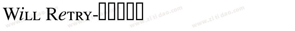 Will Retry字体转换
